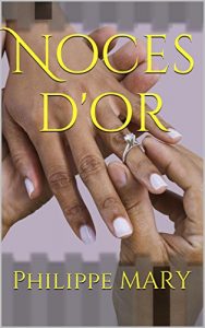 Baixar Noces d’or (French Edition) pdf, epub, eBook