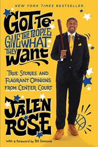 Baixar Got to Give the People What They Want: True Stories and Flagrant Opinions from Center Court pdf, epub, eBook