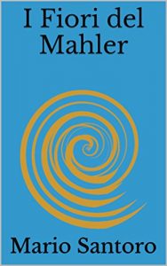 Baixar I Fiori del Mahler (Italian Edition) pdf, epub, eBook