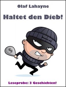Baixar Haltet den Dieb!: Leseprobe: 3 von 13 Geschichten (German Edition) pdf, epub, eBook