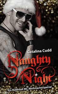 Baixar Naughty Night: Ein Bullhead MC-Weihnachtsspecial (Bullhead MC-Series 4) (German Edition) pdf, epub, eBook