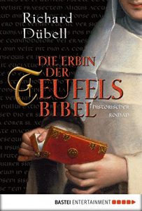 Baixar Die Erbin der Teufelsbibel: Historischer Roman (Codex Gigas 3) (German Edition) pdf, epub, eBook