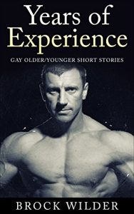 Baixar Years of Experience: Gay Older/Younger Short Stories (English Edition) pdf, epub, eBook