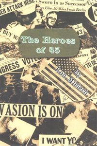 Baixar The Heroes of ’45 (English Edition) pdf, epub, eBook