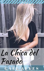 Baixar La Chica del Pasado (Spanish Edition) pdf, epub, eBook