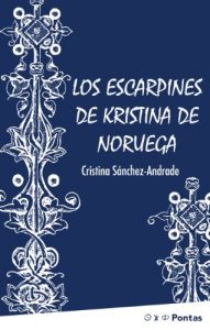 Baixar Los escarpines de Kristina de Noruega (Spanish Edition) pdf, epub, eBook