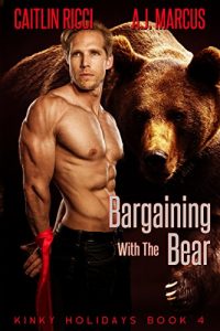 Baixar Bargaining with the Bear (Kinky Holidays Book 4) (English Edition) pdf, epub, eBook