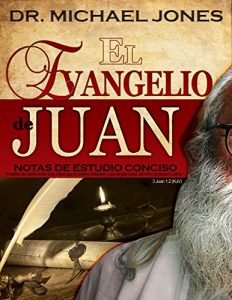 Baixar El Evangelio De San Juan: Notas De Estudio Conciso (Spanish Edition) pdf, epub, eBook