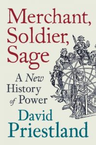 Baixar Merchant, Soldier, Sage: A New History of Power pdf, epub, eBook
