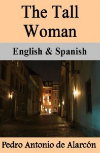 Baixar The Tall Woman / La Mujer Alta: Bilingual (Spanish-English Translated) Dual-Language Edition (English Edition) pdf, epub, eBook