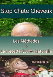 Baixar Chute et perte des cheveux, pour une solution radicale et naturelle (French Edition) pdf, epub, eBook