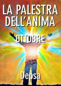 Baixar LA PALESTRA DELL’ANIMA – OTTOBRE (Italian Edition) pdf, epub, eBook