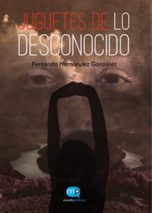 Baixar Juguetes de lo desconocido (Spanish Edition) pdf, epub, eBook