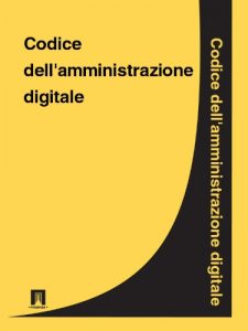 Baixar Codice dell’amministrazione digitale (Italia) (Italian Edition) pdf, epub, eBook