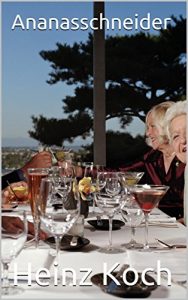 Baixar Ananasschneider (German Edition) pdf, epub, eBook