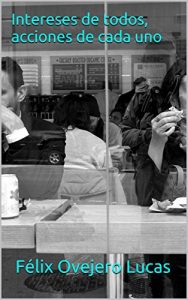 Baixar Intereses de todos, acciones de cada uno (Spanish Edition) pdf, epub, eBook