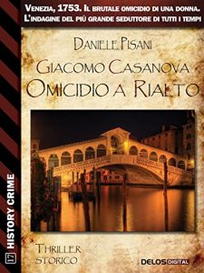 Baixar Giacomo Casanova Omicidio a Rialto (History Crime) pdf, epub, eBook