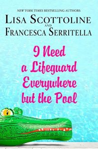 Baixar I Need a Lifeguard Everywhere but the Pool (The Amazing Adventures of an Ordinary Woman) pdf, epub, eBook