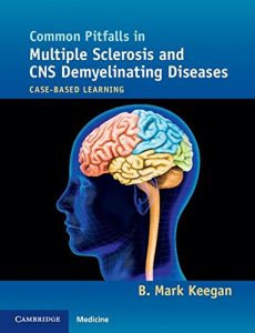 Baixar Common Pitfalls in Multiple Sclerosis and CNS Demyelinating Diseases: Case-Based Learning pdf, epub, eBook