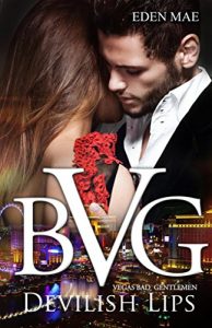 Baixar Vegas Bad Gentlemen: Devilish Lips (Episode 2) (VBG) (German Edition) pdf, epub, eBook
