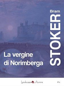 Baixar La vergine di Norimberga (Aurora) pdf, epub, eBook