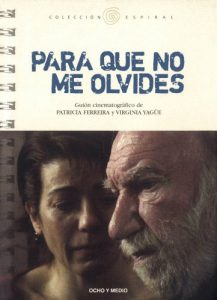 Baixar Para que no me olvides. Guion (Spanish Edition) pdf, epub, eBook
