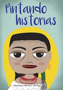 Baixar PINTANDO HISTORIAS: LA IMPORTANCIA DE DIVERTIRSE APRENDIENDO (Spanish Edition) pdf, epub, eBook