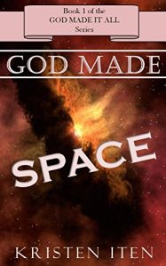 Baixar God Made SPACE (GOD MADE IT ALL, Science from a Christian Perspective for Early Readers Book 1) (English Edition) pdf, epub, eBook