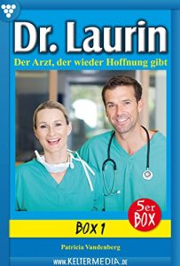 Baixar Dr. Laurin 5er Box 1 – Arztroman: E-Book 1-5 (German Edition) pdf, epub, eBook