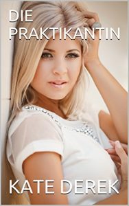 Baixar DIE PRAKTIKANTIN (German Edition) pdf, epub, eBook