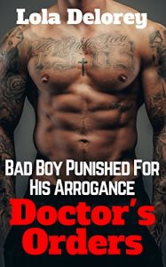 Baixar Doctor’s Orders: Bad Boy Punished For His Arrogance (English Edition) pdf, epub, eBook