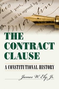 Baixar The Contract Clause: A Constitutional History pdf, epub, eBook