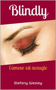Baixar Blindly: l’amour est aveugle (French Edition) pdf, epub, eBook