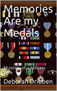 Baixar Memories are my Medals: Musings of a Military Wife (English Edition) pdf, epub, eBook