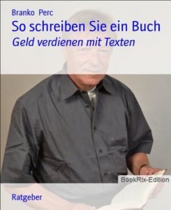 Baixar So schreiben Sie ein Buch: Geld verdienen mit Texten (German Edition) pdf, epub, eBook