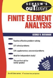 Baixar Schaum’s Outline of Finite Element Analysis (Schaum’s Outlines) pdf, epub, eBook