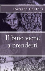Baixar Il buio viene a prenderti (Italian Edition) pdf, epub, eBook