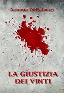 Baixar LA GIUSTIZIA DEI VINTI (Italian Edition) pdf, epub, eBook