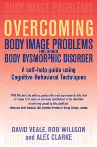 Baixar Overcoming Body Image Problems including Body Dysmorphic Disorder (Overcoming Books) (English Edition) pdf, epub, eBook