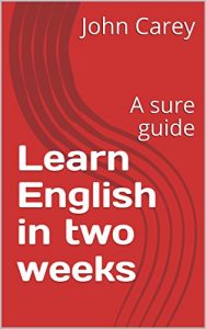 Baixar Learn English in two weeks: A sure guide (English Edition) pdf, epub, eBook