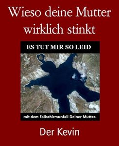 Baixar Wieso deine Mutter wirklich stinkt (German Edition) pdf, epub, eBook