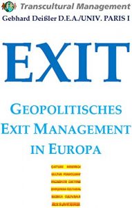 Baixar EXIT – GEOPOLITISCHES EXIT MANAGEMENT IN EUROPA (German Edition) pdf, epub, eBook