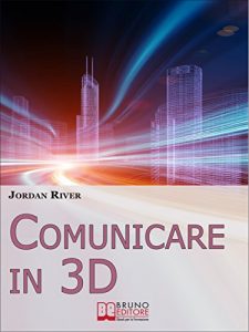 Baixar Comunicare in 3D. Manuale Pratico per la Creazione di Video, Foto e Filmati in 3D (Ebook Italiano – Anteprima Gratis): Manuale Pratico per la Creazione di Video, Foto e Filmati in 3D pdf, epub, eBook