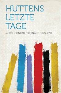 Baixar Huttens letzte Tage pdf, epub, eBook
