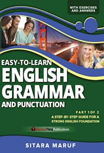 Baixar Easy-to-Learn English Grammar and Punctuation, Part 1 of 2: A step-by-step guide for a strong English foundation (English Edition) pdf, epub, eBook