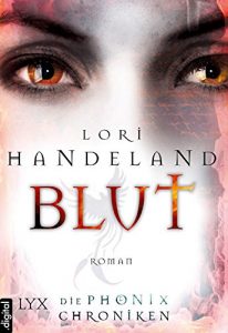 Baixar Die Phoenix Chroniken – Blut (Liz-Phoenix-Serie 3) (German Edition) pdf, epub, eBook