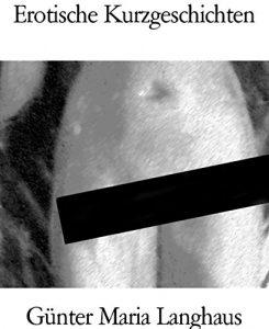 Baixar Erotische Kurzgeschichten (German Edition) pdf, epub, eBook