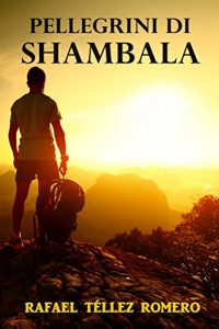 Baixar PELLEGRINI DI SHAMBALA (Italian Edition) pdf, epub, eBook