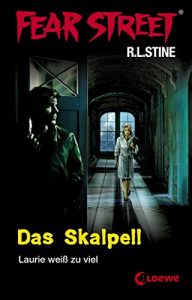 Baixar Fear Street 5 – Das Skalpell (German Edition) pdf, epub, eBook