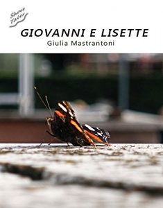 Baixar Giovanni e Lisette (Short Tales Vol. 1) (Italian Edition) pdf, epub, eBook